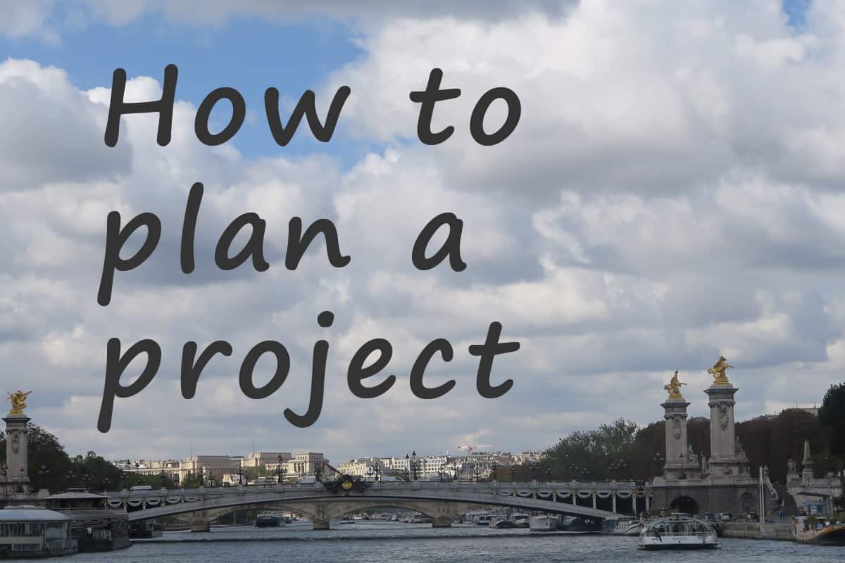 How to plan a project